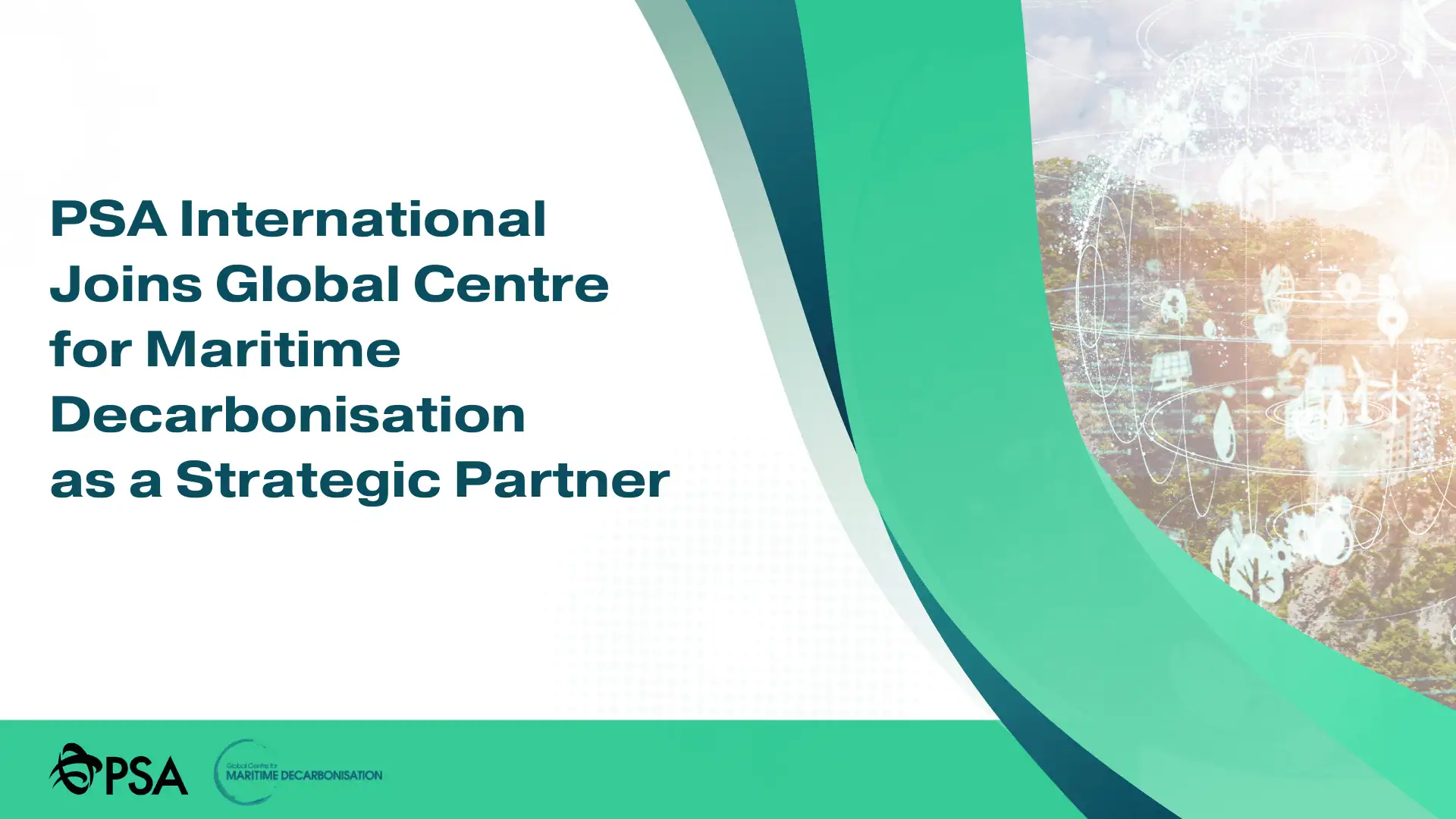 PSA International Joins Global Centre for Maritime Decarbonisation as a Strategic Partner