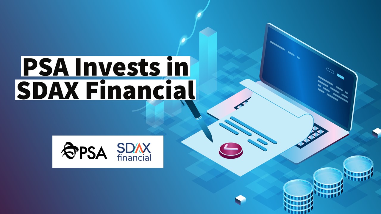 PSA International Invests in Fintech Group SDAX Financial