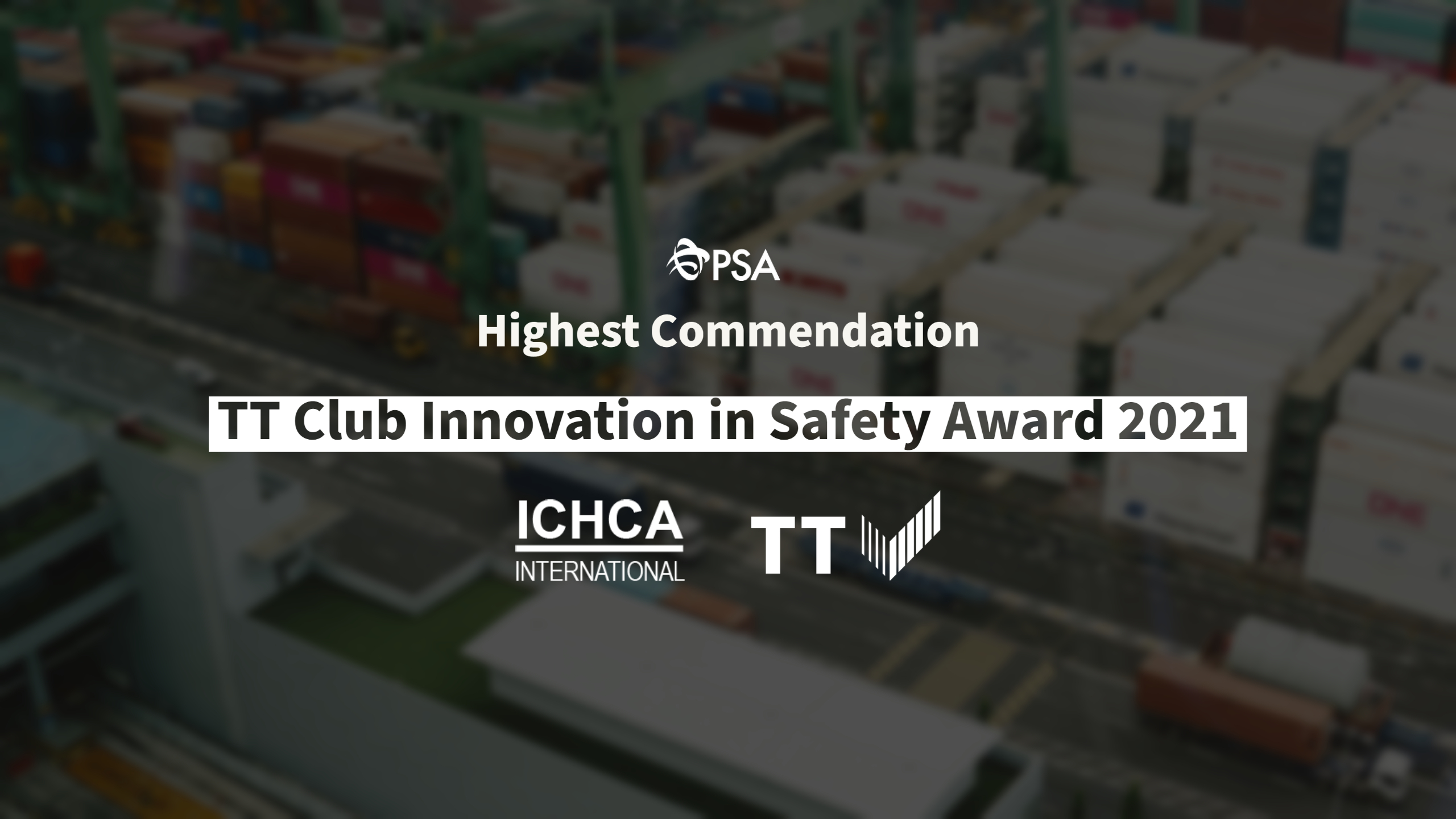 PSA International Receives Highest Commendation for TT Club