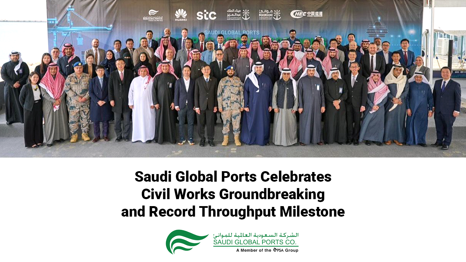 Saudi Global Ports Celebrates Civil Works Groundbreaking and Record Two Million TEU Milestone
